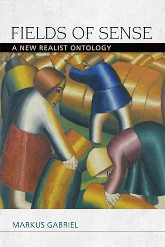 Fields of Sense: A New Realist Ontology (Speculative Realism)