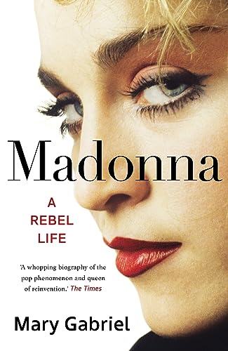 Madonna: A Rebel Life - THE ULTIMATE GIFT FOR ANY MADONNA FAN von Coronet