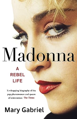 Madonna: A Rebel Life - THE ULTIMATE GIFT FOR ANY MADONNA FAN