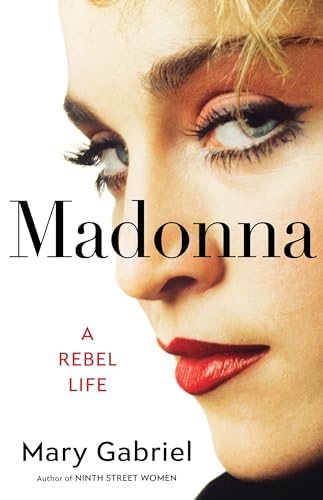Madonna: A Rebel Life von Little, Brown and Company