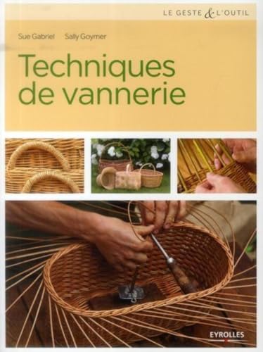 Techniques de vannerie: Jonc, paille, raphia, rotin, osier... von EYROLLES