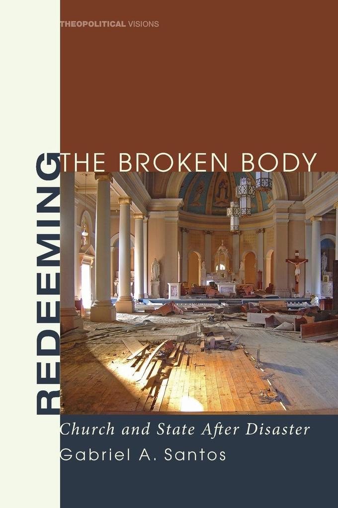 Redeeming the Broken Body von Cascade Books