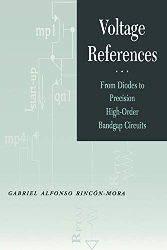 Voltage References: From Diodes to Precision High-order Bandgap Circuits von Wiley-IEEE Press