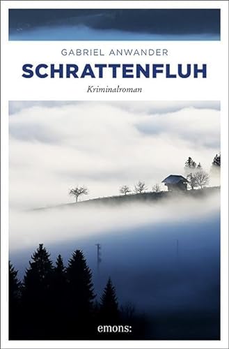 Schrattenfluh: Kriminalroman (Alexander Bergmann) von Emons Verlag