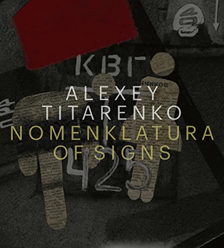 Alexey Titarenko: Nomenklatura of Signs von Damiani Ltd