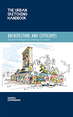 The Urban Sketching Handbook Architecture and Cityscapes: Tips and Techniques for Drawing on Location (Urban Sketching Handbooks, Band 1) von Quarry Books
