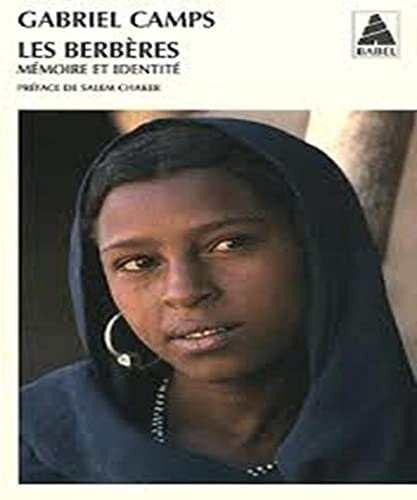 Les Berberes: Memoires ET Identites von Actes Sud