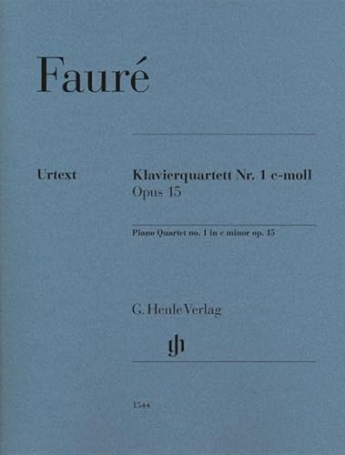 Klavierquartett Nr. 1 c-moll op. 15: Besetzung: Klavierquartette (G. Henle Urtext-Ausgabe) von G. Henle Verlag