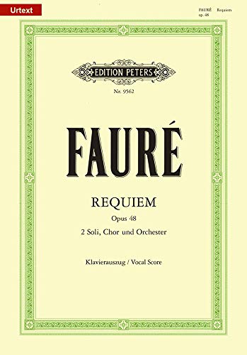Messe de Requiem d-Moll op. 48: für Soli (Sopran- und Bariton-Solo), Chor und Orchester / Klavierauszug (Edition Peters)