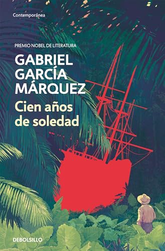 Cien anos de soledad: Ausgezeichnet mit dem Premio Romulo Gallegos 1972 (Contemporánea)