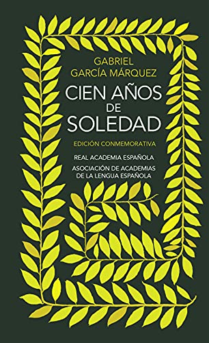 Cien anos de soledad: Ausgezeichnet mit dem Premio Romulo Gallegos 1972 (RAE)