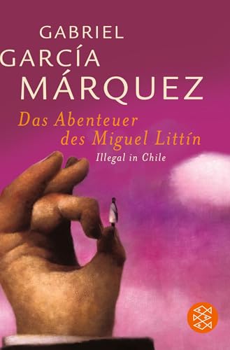 Das Abenteuer des Miguel Littín: Illegal in Chile