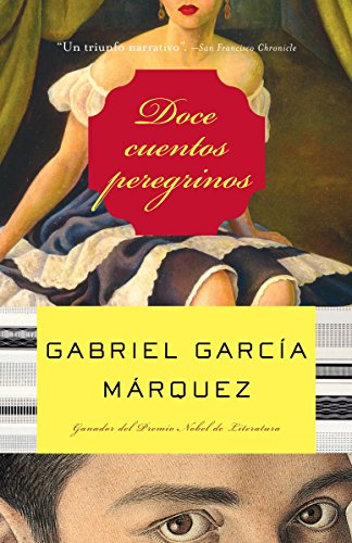Doce cuentos peregrinos (Vintage Espanol) von Vintage Books USA