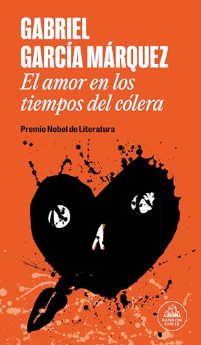 El amor en los tiempos del cólera (Random House) von LITERATURA RANDOM HOUSE