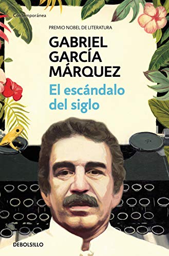 El escándalo del siglo (Contemporánea)