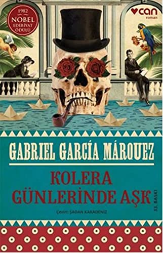 Kolera Günlerinde Ask: 1982 Nobel Edebiyat Ödülü Kolera Günlerinde Ask: 1982 Nobel Edebiyat Ödülü