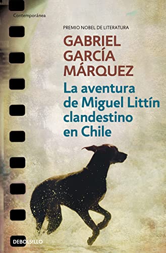 La aventura de Miguel Littín (Contemporánea) von DEBOLSILLO