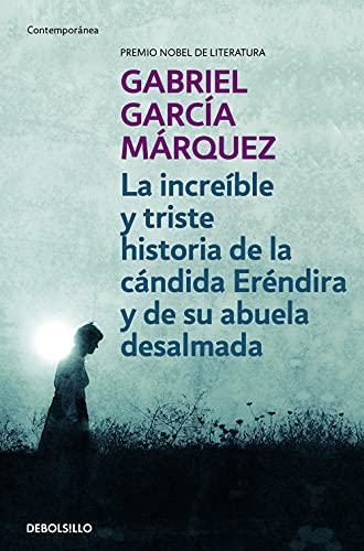 La increíble y triste historia de la cándida Eréndira y de su abuela desalmada (Contemporánea)