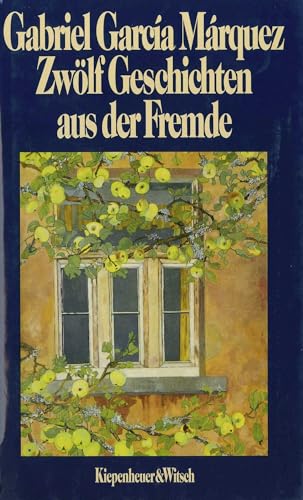 Zwölf Geschichten aus der Fremde von Kiepenheuer & Witsch GmbH
