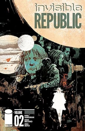 Invisible Republic Volume 2 von Image Comics