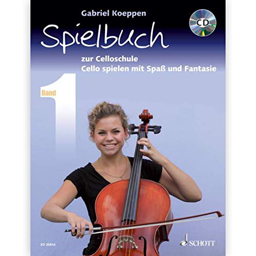 Celloschule: Cello spielen mit Spaß und Fantasie. Spielbuch 1. 1-3 Violoncelli, teilweise mit Klavier. Spielbuch.