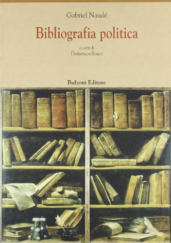 Bibliografia politica (Centro studi Europa corti. Bibl. '500) von Bulzoni