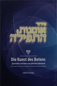 Die Kunst des Betens Die Kunst des Betens