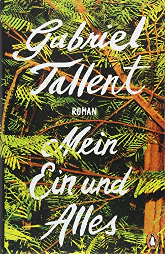 Mein Ein und Alles: Roman