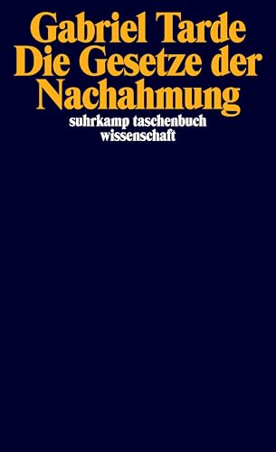 Die Gesetze der Nachahmung (suhrkamp taschenbuch wissenschaft)