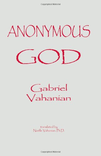 Anonymous God (Contemporary Religious Thought) von The Davies Group Publishers