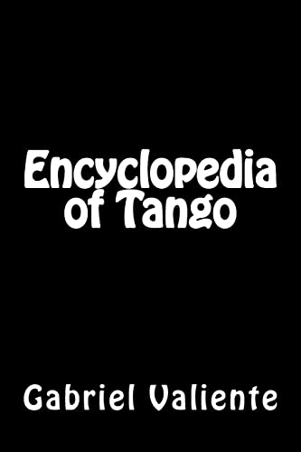 Encyclopedia of Tango von Createspace Independent Publishing Platform