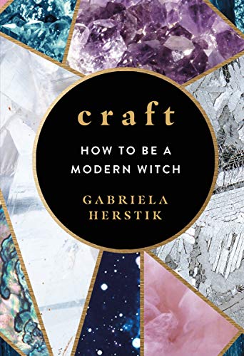 Craft: How to Be a Modern Witch von Ebury Press