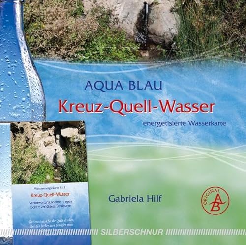 Kreuz-Quell-Wasser: Wasser-Energiekarte, Gran Canaria, Verantwortung leichter tragen, smaragdgrün: Energetisierte Wasserkarte Kreuz-Quell-Wasser: Wasser-Energiekarte, Gran Canaria, Verantwortung leichter tragen, smaragdgrün: Energetisierte Wasserkarte