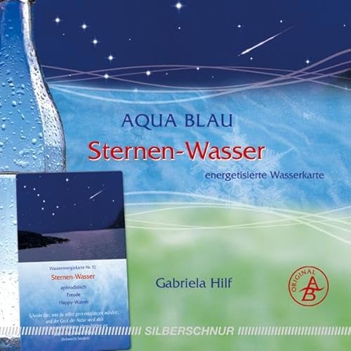 Sternen-Wasser: Wasser-Energiekarte, schenkt Freude/Happy-Wasser, blau+silber+weiß: Energetisierte Wasserkarte