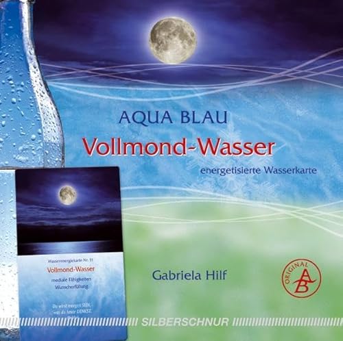 Vollmond-Wasser: Wasser-Energiekarte, manifestiert/Wunscherfüllung, silber: Energetisierte Wasserkarte