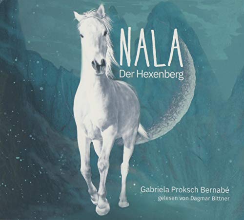 NALA - Der Hexenberg: Eine Pferdegeschichte