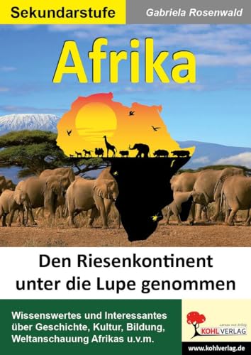 Afrika: Den Riesenkontinent unter die Lupe genommen!