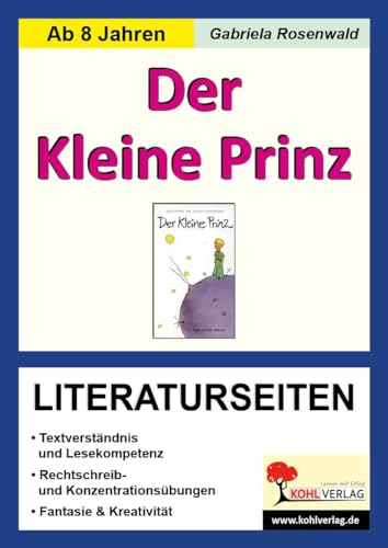 Der Kleine Prinz - Literaturseiten: Mit Lösungen