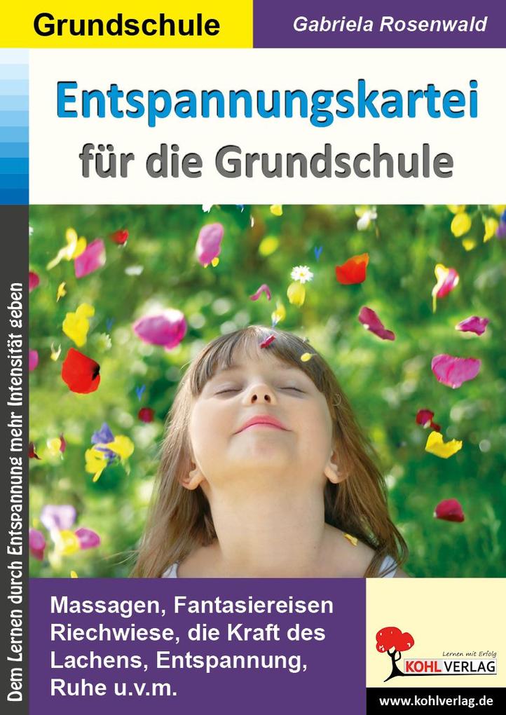Entspannungskartei für die Grundschule von Kohl Verlag