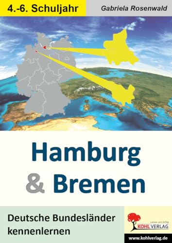 Hamburg & Bremen: Deutsche Bundesländer kennen lernen