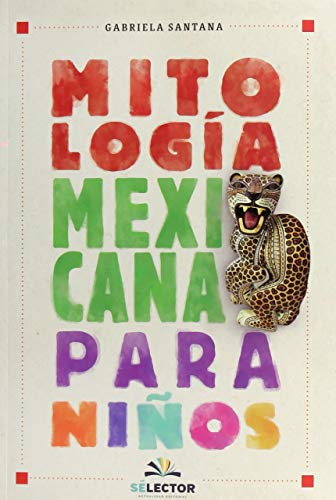 Mitología mexicana para niños