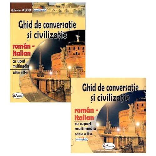 Ghid De Conversatie Si Civilizatie Roman-Italian Cu Cu Suport Multimedia