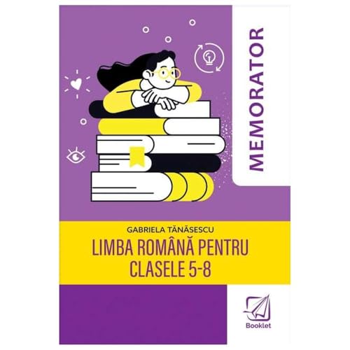 Memorator Limba Romana Pentru Clasele 5-8 von Booklet