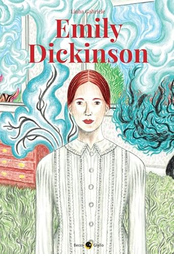 Emily Dickinson (Biografie) von Becco Giallo