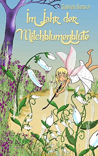 Im Jahr der Milchblumenblüte von Books on Demand