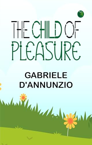 The Child of Pleasure von Zinc Read