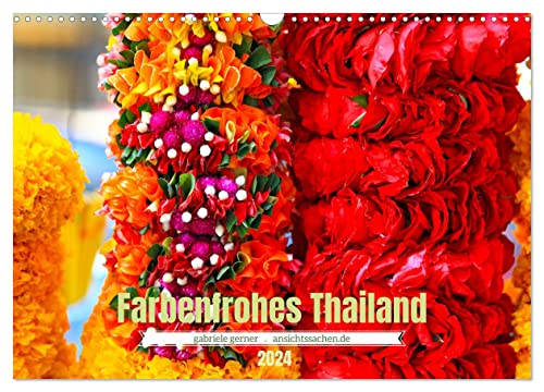 Farbenfrohes Thailand (Wandkalender 2024 DIN A3 quer), CALVENDO Monatskalender