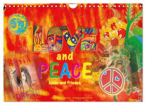 Love and Peace Liebe und Frieden (Wandkalender 2024 DIN A4 quer), CALVENDO Monatskalender von CALVENDO