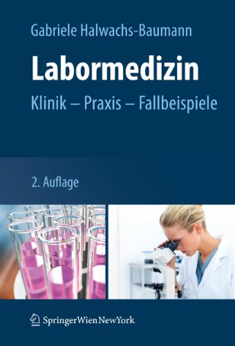 Labormedizin: Klinik – Praxis – Fallbeispiele von Springer