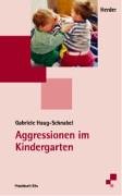 Aggressionen im Kindergarten von Herder, Freiburg